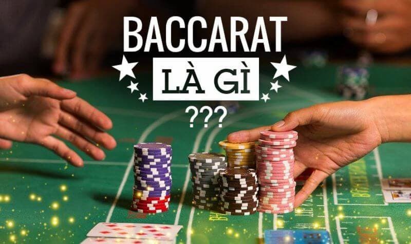 Cách chơi bài baccarat Game bài baccarat là gì?
